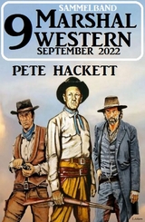 9 Marshal Western September 2022 - Pete Hackett