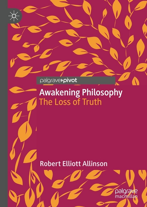 Awakening Philosophy -  Robert Elliott Allinson