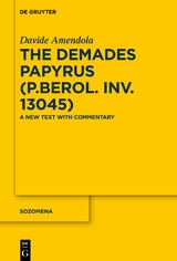 The Demades Papyrus (P.Berol. inv. 13045) -  Davide Amendola