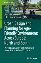 Urban Design and Planning for Age-Friendly Environments Across Europe: North and South - 