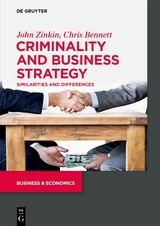 Criminality and Business Strategy - John Zinkin, Chris Bennett