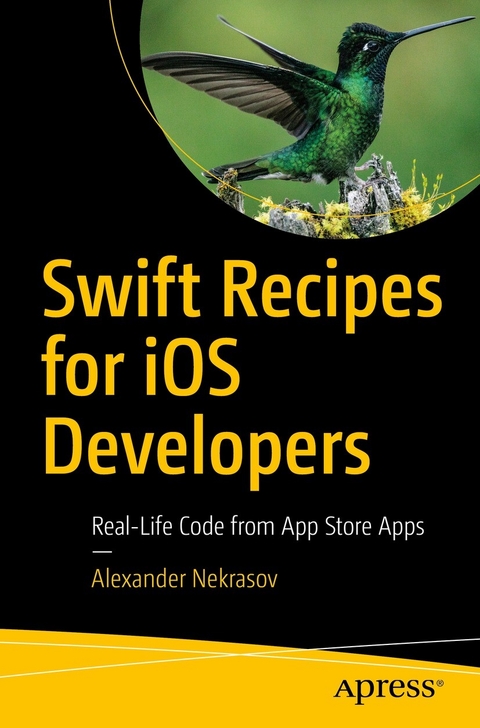 Swift Recipes for iOS Developers -  Alexander Nekrasov