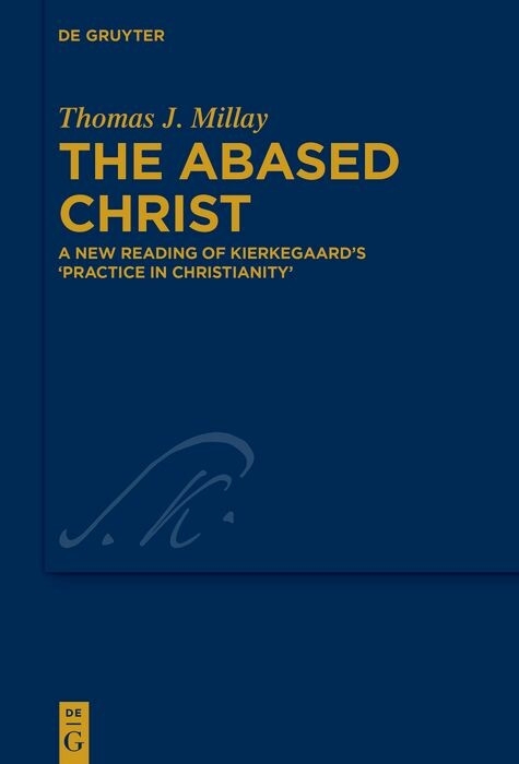 The Abased Christ -  Thomas J. Millay