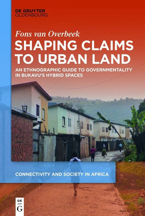 Shaping Claims to Urban Land -  Fons van Overbeek