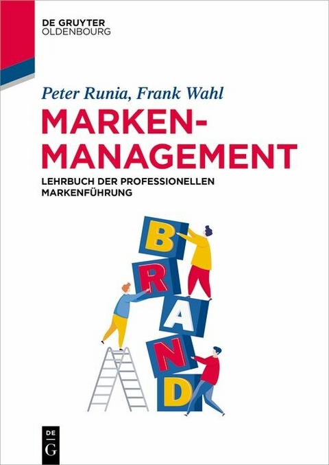 Markenmanagement -  Peter Runia,  Frank Wahl