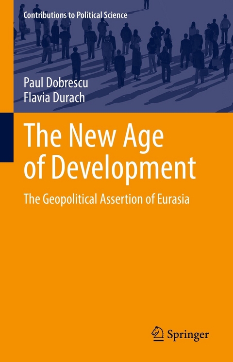 The New Age of Development - Paul Dobrescu, Flavia Durach
