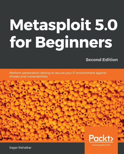 Metasploit 5.0 for Beginners -  Rahalkar Sagar Rahalkar