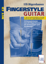 Fingerstyle Guitar leichtgemacht - Ulli Bögershausen