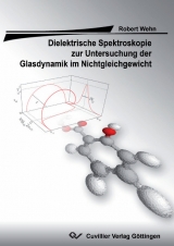 Dielektrische Spektroskopie zur Untersuchung der Glasdynamik im Nichtgleichgewicht - Robert Wehn