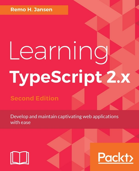 Learning TypeScript 2.x - Remo H. Jansen