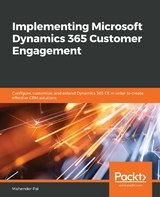 Implementing Microsoft Dynamics 365 Customer Engagement -  Pal Mahender Pal