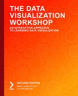 The Data Visualization Workshop - Mario Döbler, Tim Großmann