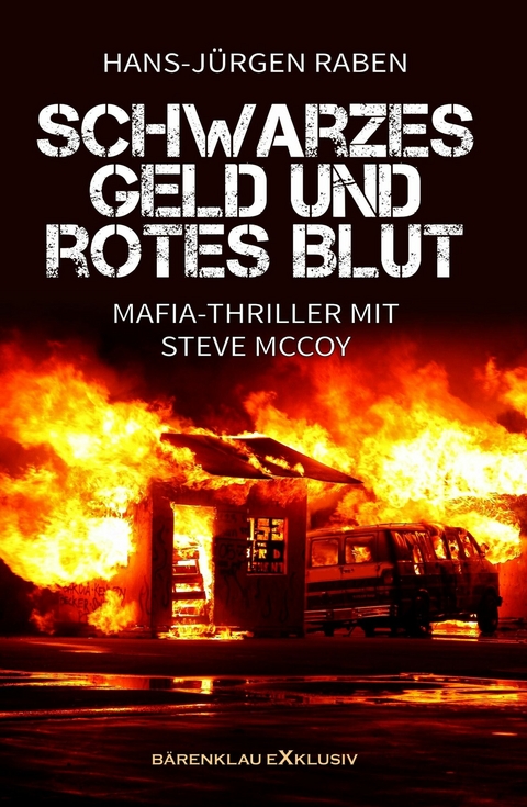 Schwarzes Geld und rotes Blut - Hans-Jürgen Raben