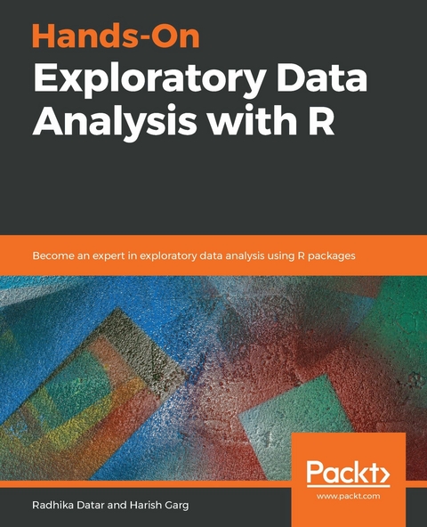 Hands-On Exploratory Data Analysis with R -  Garg Harish Kumar Garg,  Datar Radhika Datar