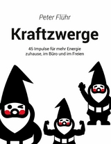 Kraftzwerge - Peter Flühr