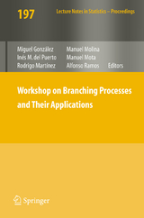 Workshop on Branching Processes and Their Applications - 