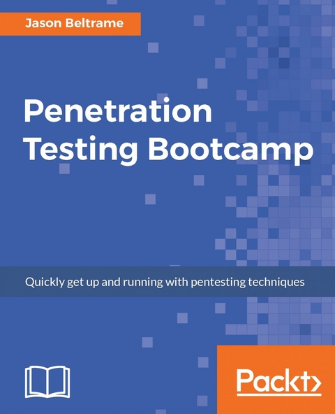 Penetration Testing Bootcamp -  Beltrame Jason Beltrame