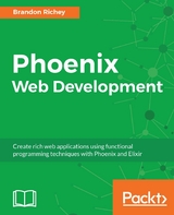 Phoenix Web Development - Mike Voloz, Brandon Richey