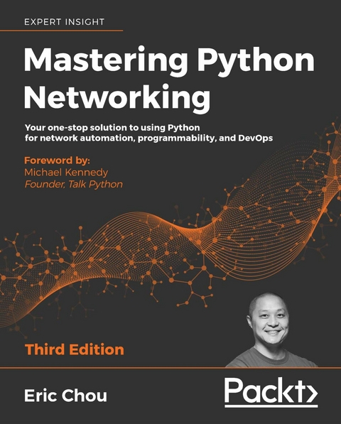 Mastering Python Networking -  Chou Eric Chou