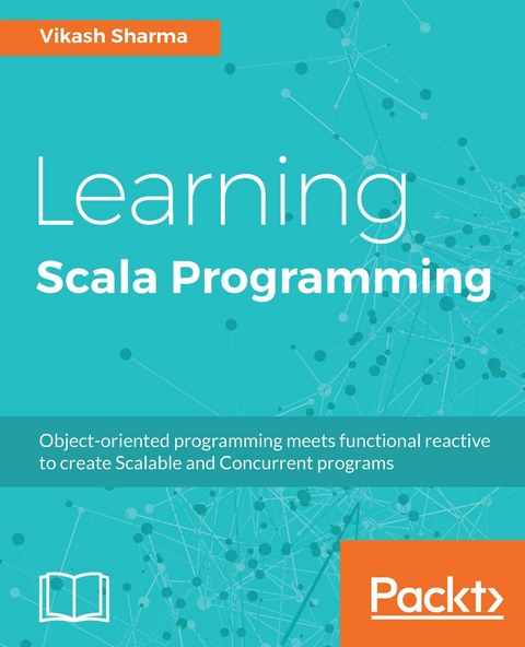 Learning Scala Programming -  Vikash Sharma