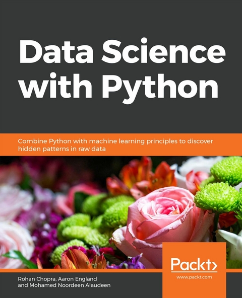 Data Science  with Python -  England Aaron England,  Alaudeen Mohamed Noordeen Alaudeen,  Chopra Rohan Chopra