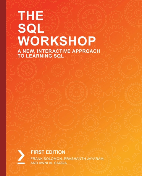 SQL Workshop -  Saqqa Awni Al Saqqa,  Solomon Frank Solomon,  Jayaram Prashanth Jayaram