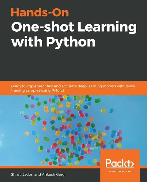 Hands-On One-shot Learning with Python -  Garg Ankush Garg,  Jadon Shruti Jadon