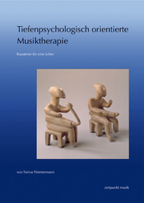 Tiefenpsychologisch orientierte Musiktherapie - Tonius Timmermann