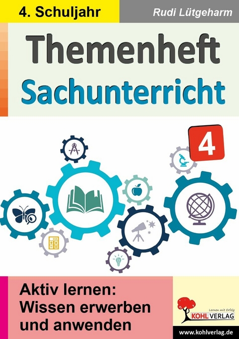 Themenheft Sachunterricht / Klasse 4 -  Rudi Lütgeharm