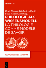 Philologie als Wissensmodell / La philologie comme modèle de savoir - 