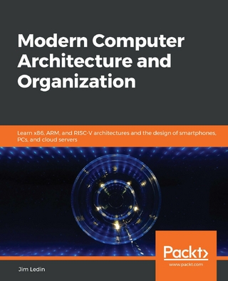 Modern Computer Architecture and Organization - Jim Ledin