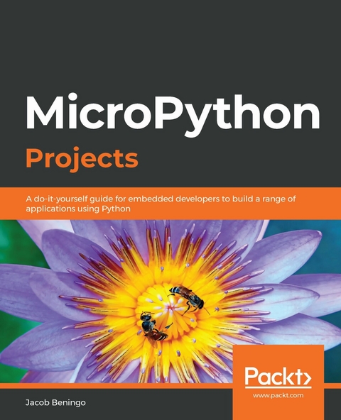 MicroPython Projects -  Beningo Jacob Beningo