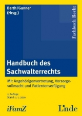 Handbuch des Sachwalterrechts - Barth, Peter; Ganner, Michael