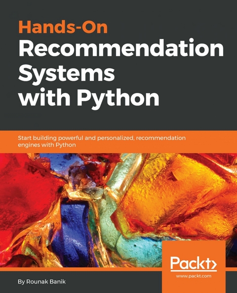 Hands-On Recommendation Systems with Python -  Banik Rounak Banik