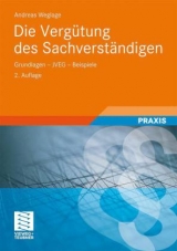 Die Vergütung des Sachverständigen - Andreas Weglage