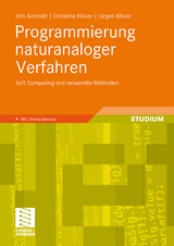 Programmierung naturanaloger Verfahren - Jörn Schmidt, Christina Klüver, Jürgen Klüver