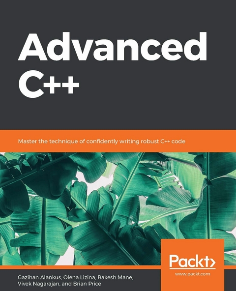 Advanced C++ -  Price Brian Price,  Alankus Gazihan Alankus,  Lizina Olena Lizina,  Mane Rakesh Mane,  N Vivek N