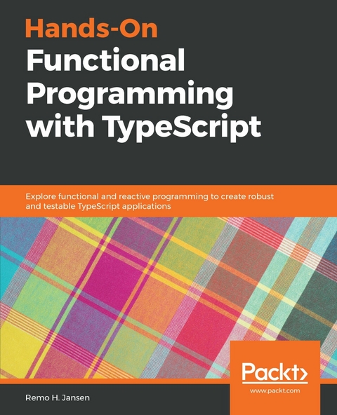 Hands-On Functional Programming with TypeScript -  Jansen Remo H. Jansen