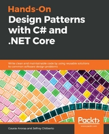 Hands-On Design Patterns with C# and .NET Core -  Aroraa Gaurav Aroraa,  Chilberto Jeffrey Chilberto