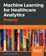 Machine Learning for Healthcare Analytics Projects - Eduonix Learning Solutions