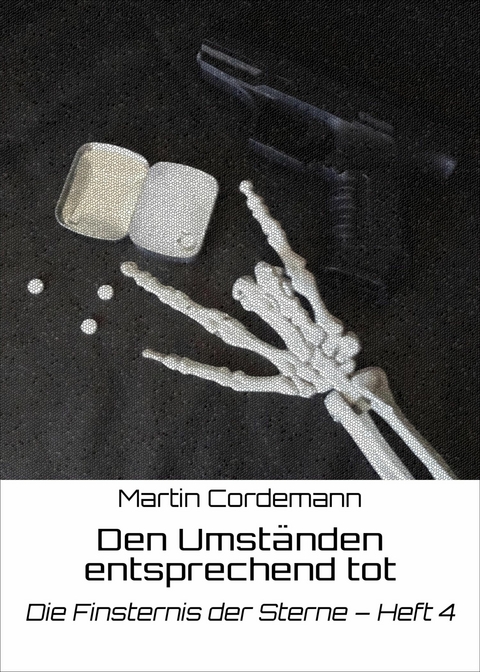 Den Umständen entsprechend tot - Martin Cordemann