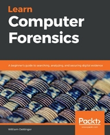 Learn Computer Forensics -  William Oettinger