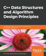 C++ Data Structures and Algorithm Design Principles -  JOHN CAREY,  Shreyans Doshi,  Payas Rajan