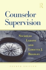 Counselor Supervision - Ladany, Nicholas; Bradley, Loretta J.