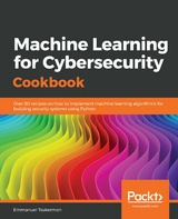 Machine Learning for Cybersecurity Cookbook -  Tsukerman Emmanuel Tsukerman