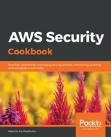 AWS Security Cookbook -  Kanikathottu Heartin Kanikathottu