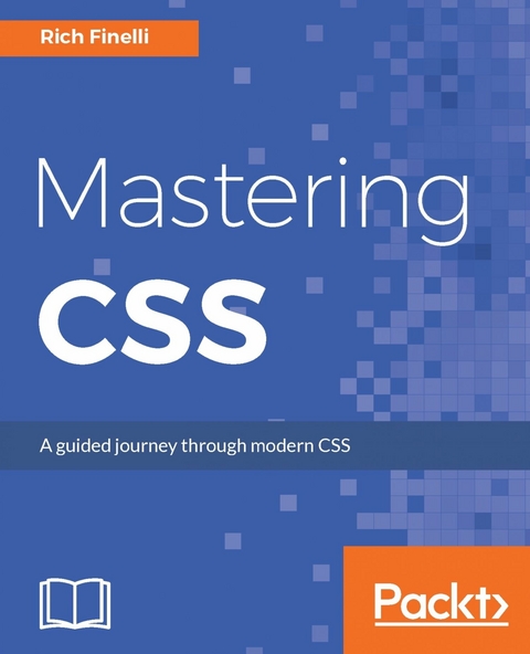 Mastering CSS -  Finelli Rich Finelli