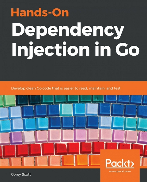 Hands-On Dependency Injection in Go -  Corey Scott