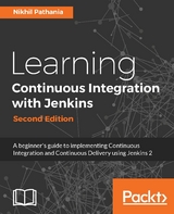 Learning Continuous Integration with Jenkins - Second Edition -  Pathania Nikhil Pathania