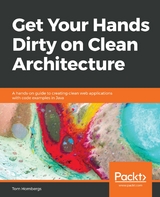Get Your Hands Dirty on Clean Architecture -  Hombergs Tom Hombergs